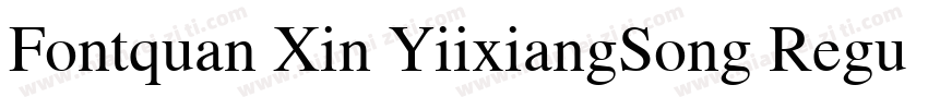 Fontquan Xin YiixiangSong Regular字体转换